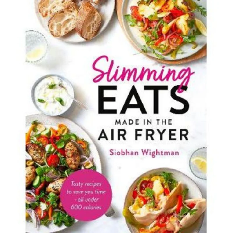  -Splash-proof food bowl AND Anti-choking slow food bowlHardback Slimming Eats Made in the Air Fryer by Siobhan Wightman