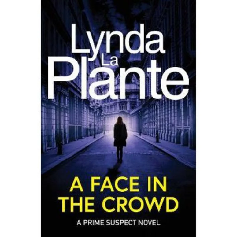 ---Paperback Prime Suspect 2: A Face in the Crowd by Lynda La Plante